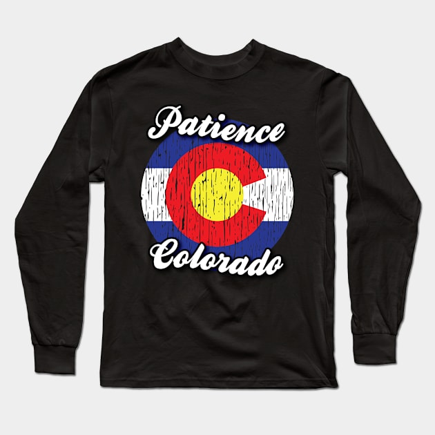 Welcome to Patience Colorado Long Sleeve T-Shirt by eShirtLabs